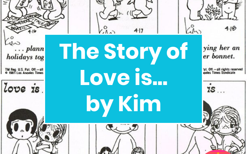 The Story of Love is... by Kim Blog Image