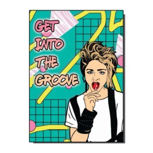 Vintage 80s Greetings Card Get Into The Groove Madonna Inspired
